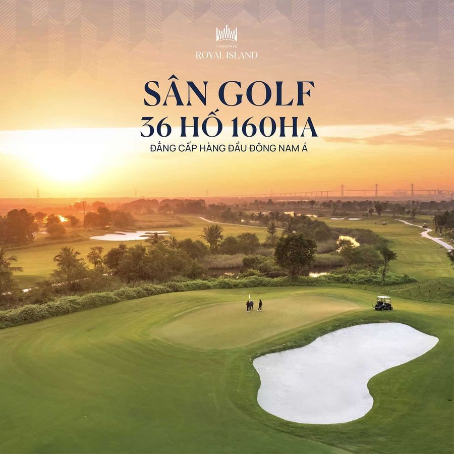 Sân golf 36 hố, quy mô 160 ha — Vinhomes Royal Island